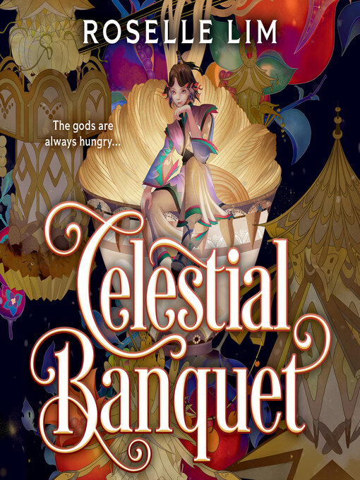 Title details for Celestial Banquet by Roselle Lim - Available